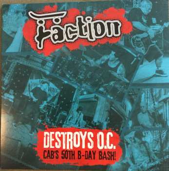 Album The Faction: Destroys O.C. Cab's 50th B-Day Bash!