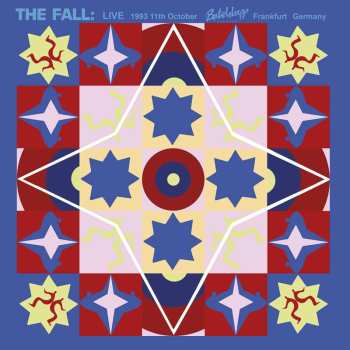 2LP The Fall: Live 1993 11th October Batschkapp Frankfurt Germany 592287