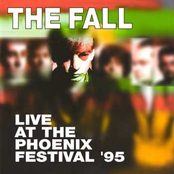 Album The Fall: Live At The Phoenix Festival