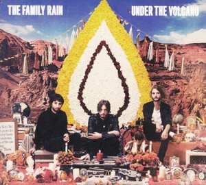 CD The Family Rain: Under The Volcano LTD 385614