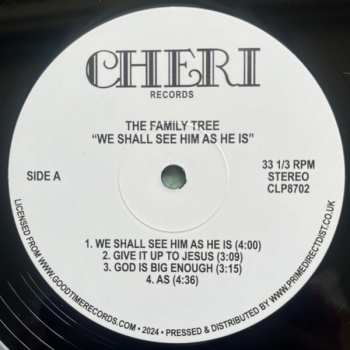 LP The Family Tree: We Shall See Him As He Is 602906