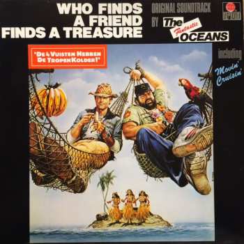 LP The Oceans: Who Finds A Friend Finds A Treasure (Original Soundtrack) 656252