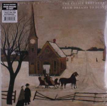 2LP The Felice Brothers: From Dreams To Dust 575257