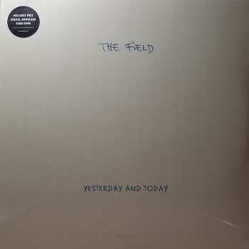 2LP The Field: Yesterday And Today 399243