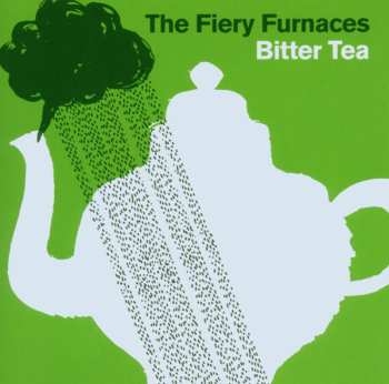 CD The Fiery Furnaces: Bitter Tea 636968