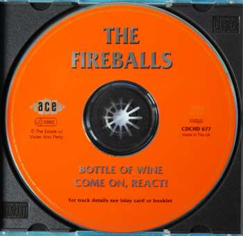 CD The Fireballs: Bottle Of Wine / Come On, React! 546845