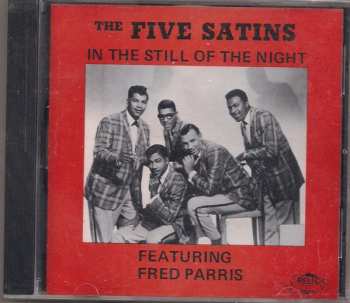 Album The Five Satins: In The Still Of The Night Featuring Fred Parris