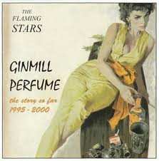 CD The Flaming Stars: Ginmill Perfume (The Story So Far 1995 - 2000) 493854