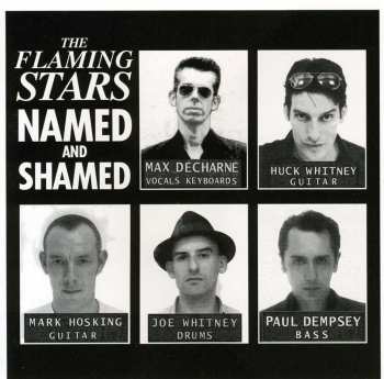 CD The Flaming Stars: Named And Shamed 594039