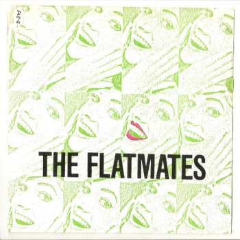 Album The Flatmates: I Could Be In Heaven