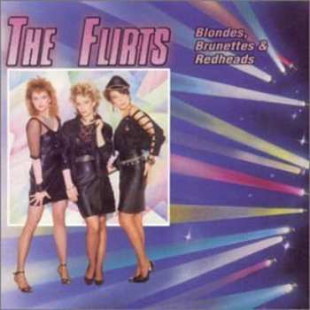 CD The Flirts: Blondes, Brunettes & Redheads 584282