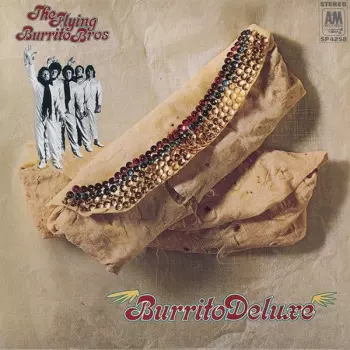 The Flying Burrito Bros: Burrito Deluxe