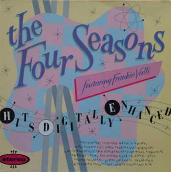 Album The Four Seasons: Hits Digitally Enhanced