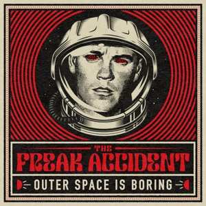 LP The Freak Accident: Outer Space is Boring 531768