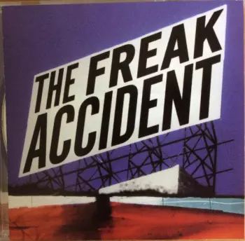 The Freak Accident