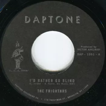 The Frightnrs: I'd Rather Go Blind