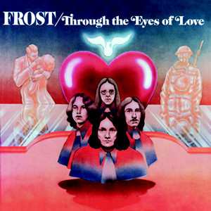 CD The Frost: Through The Eyes Of Love 544169