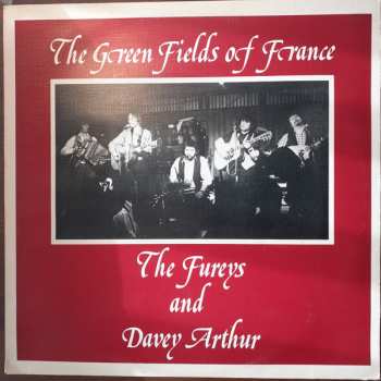 LP The Fureys & Davey Arthur: The Green Fields Of France 597478