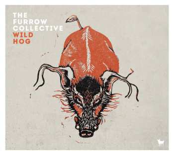 Album The Furrow Collective: Wild Hog