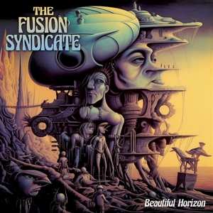 LP The Fusion Syndicate: BEAUTIFUL HORIZON CLR 591662