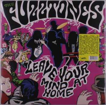 LP The Fuzztones: Leave Your Mind At Home 642017