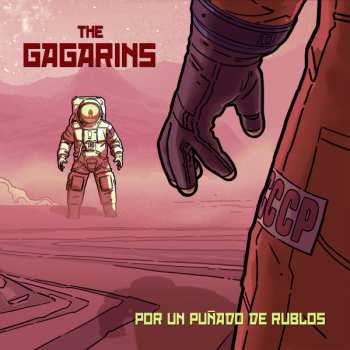 Album The Gagarins: Por Un Puñado De Rublos