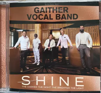 The Gaither Vocal Band: Shine