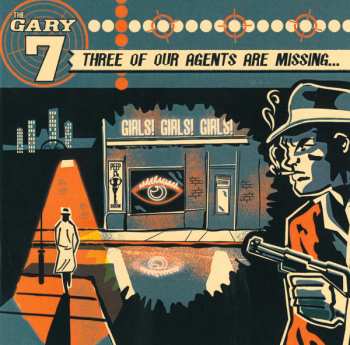 CD The Gary 7: Three Of Our Agents Are Missing 483595