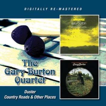 Gary Burton Quartet: Duster / Country Roads & Other Places