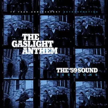 The Gaslight Anthem: The ’59 Sound Sessions