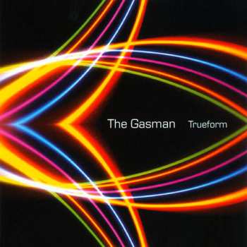 The Gasman: Trueform