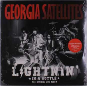 2LP The Georgia Satellites: Lightnin' In A Bottle (The Official Live Album) LTD | CLR 390460