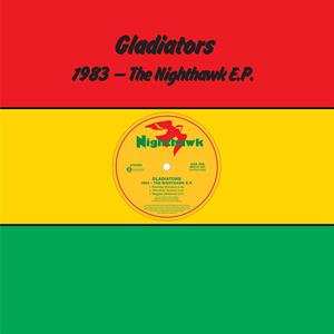 LP The Gladiators: 1983 - The Nighthawk E.P. CLR | LTD 602852