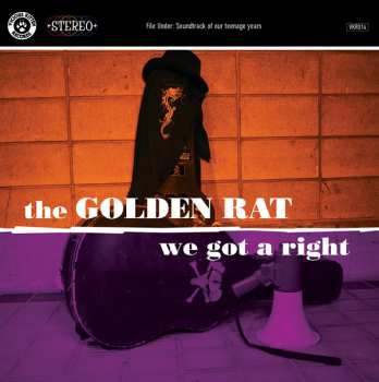 CD The Golden Rat: We Got A Right 379097