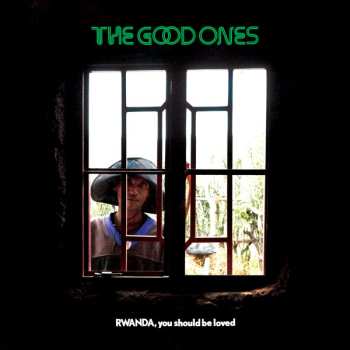 LP The Good Ones: Rwanda, You Should Be Loved 565162