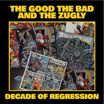 LP The Good The Bad And The Zugly: Decade Of Regression 553096