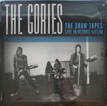 LP The Gories: The Shaw Tapes: Live In Detroit 5/27/88 656007