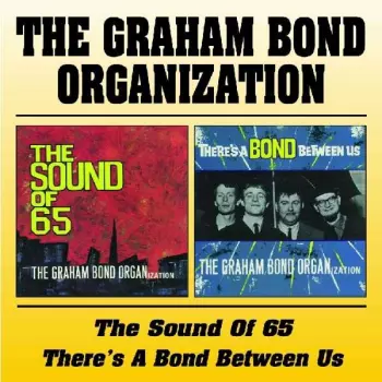 The Sound Of 65 / There's A Bond Between Us