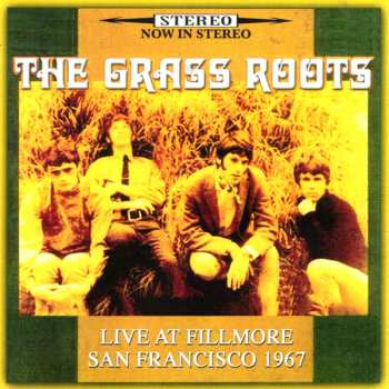 Album The Grass Roots: Live At Fillmore  San Francisco 1967