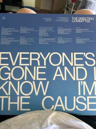 LP The Greeting Committee: Everyone Is Gone And I Know I’m The Cause 617723