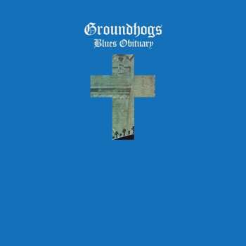 CD The Groundhogs: Blues Obituary 570824