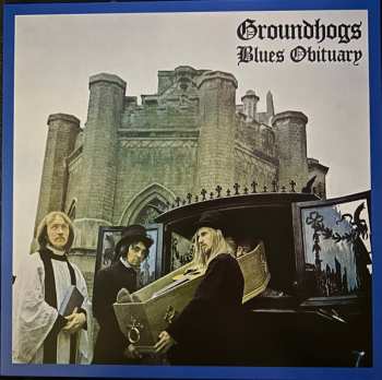 LP The Groundhogs: Blues Obituary CLR 648675