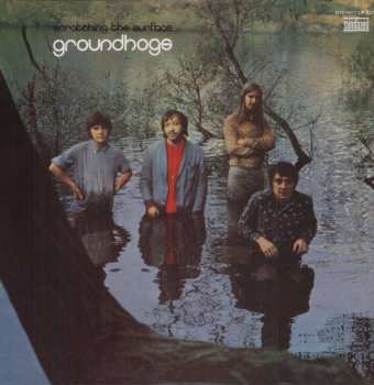 LP The Groundhogs: Scratching The Surface 485954