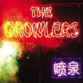 CD The Growlers: Chinese Fountain 572045