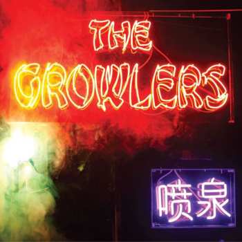 LP The Growlers: Chinese Fountain CLR 589695