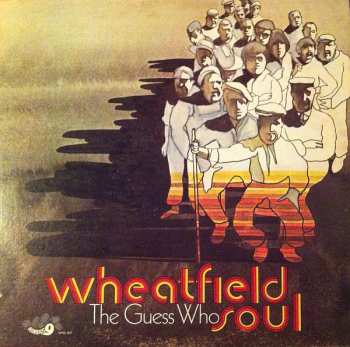 The Guess Who: Wheatfield Soul