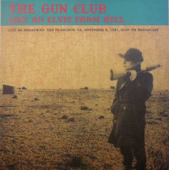 Album The Gun Club: Like An Elvis From Hell