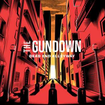 LP The Gundown: Dead End Alleyway CLR 608295