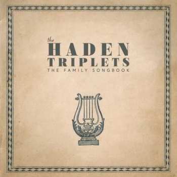 2LP The Haden Triplets: The Family Songbook 341400