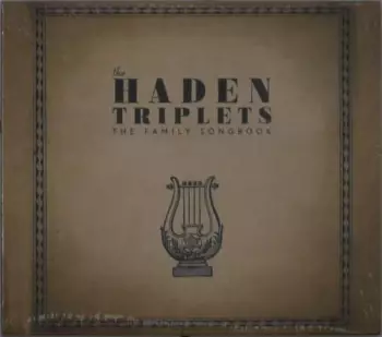 The Haden Triplets: The Family Songbook